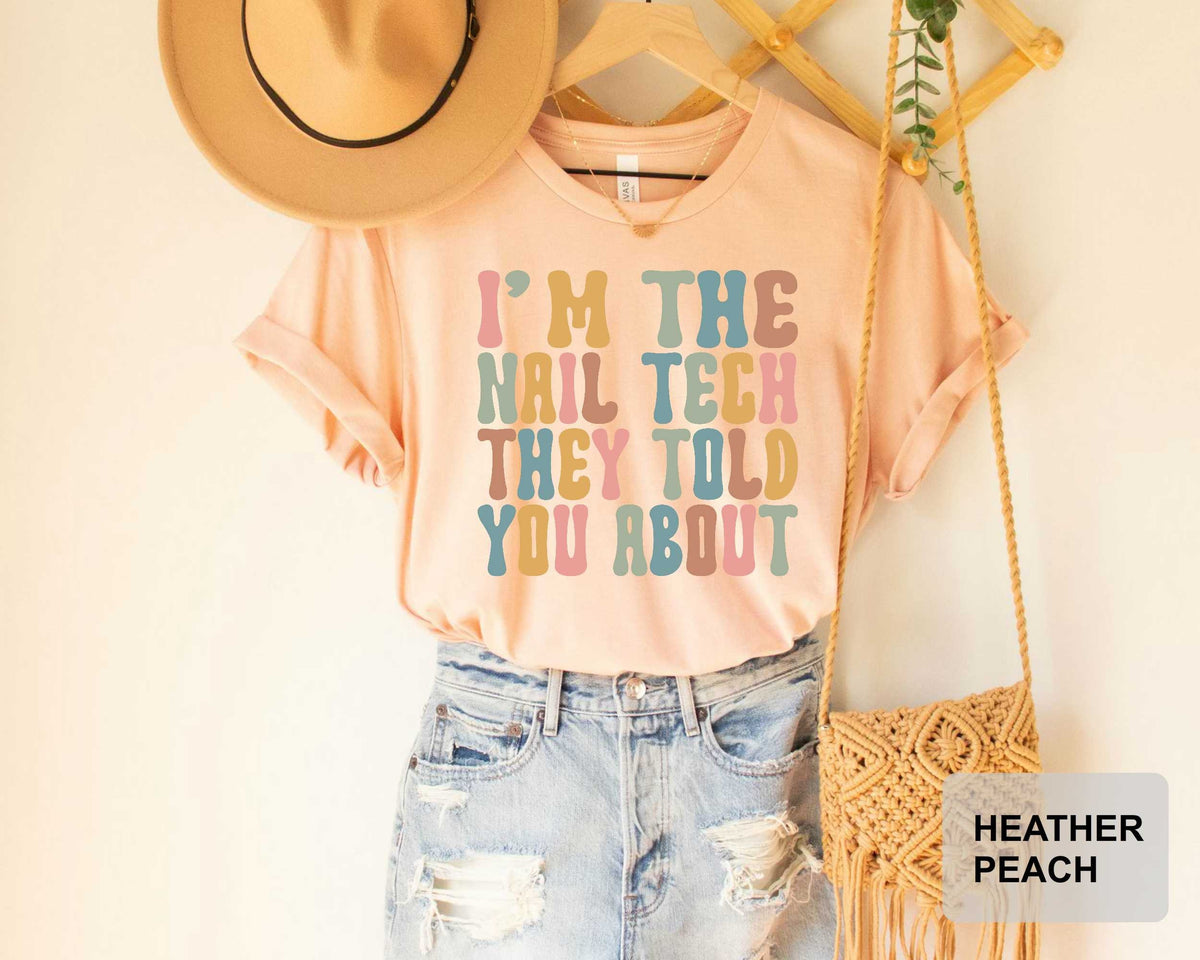 Nail Tech Shirt – Funny Nail Artist & Nail Boss Tee Gift