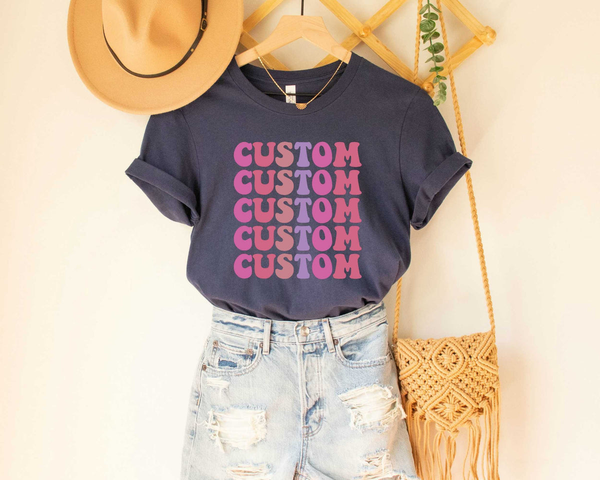Personalized Text Shirt for Women Add Your Own Text on T Shirts Custom Tshirts Woman
