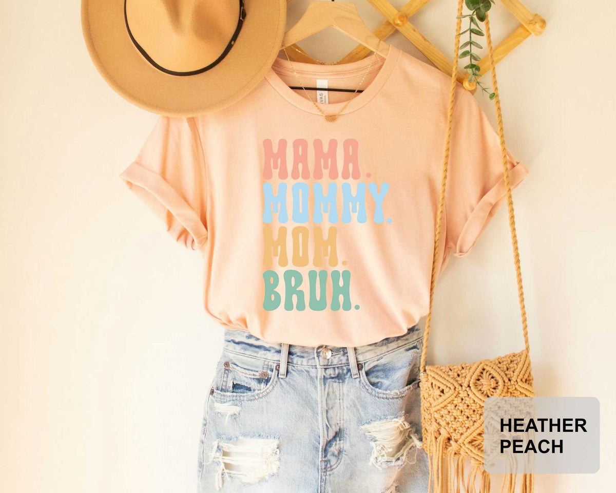 Funny Mom Shirt – Sarcastic Mom Tee | Mother's Day Shirt | Cotton T-Shirt