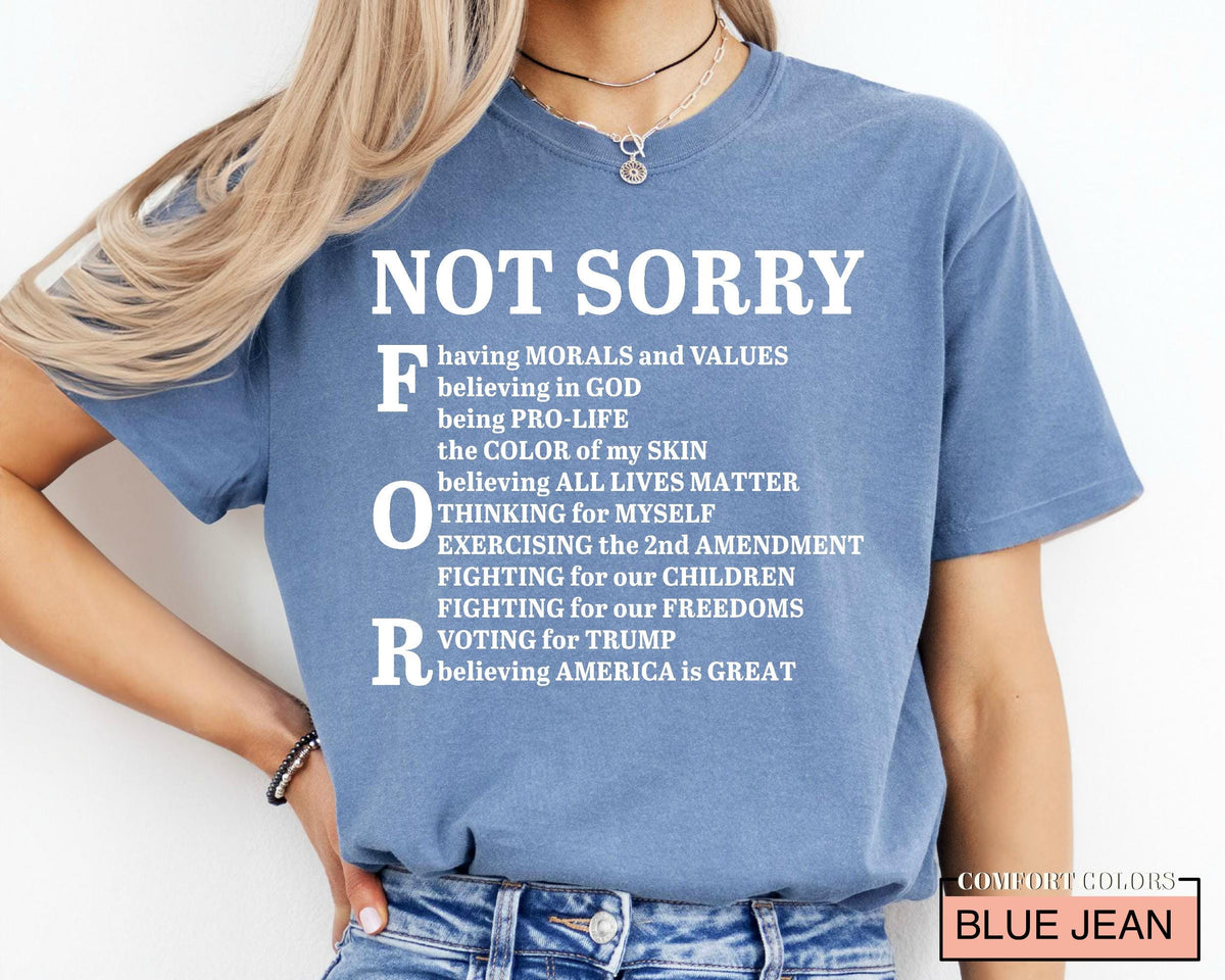 Not Sorry 2nd Amendment Shirt - Conservative Political Tee