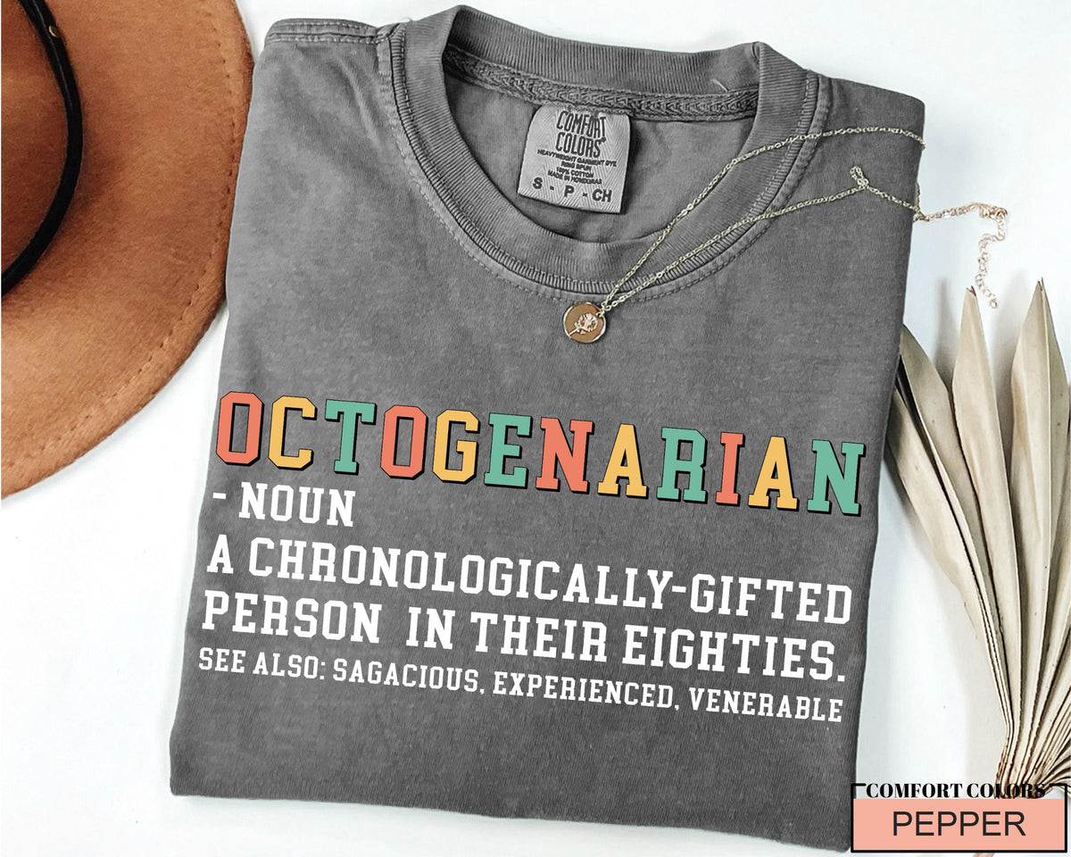 80th Birthday T-Shirt: Octogenarian Gift for Grandpa/Grandma