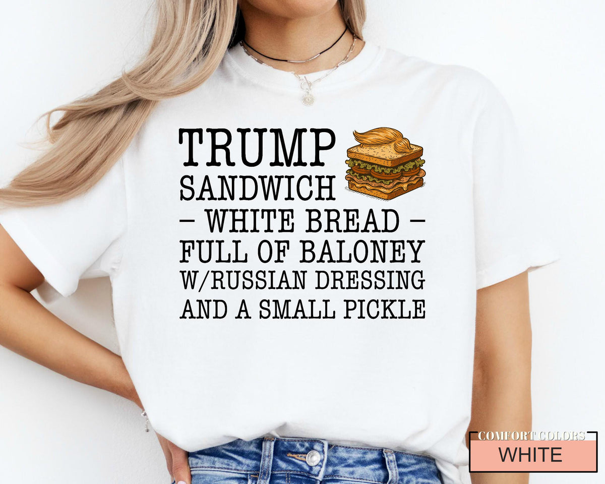 Funny Anti Trump Sandwich Shirt, Political Satire Shirt with Russian Dressing Joke, Liberal Humor Gift for Democrat Voters USA