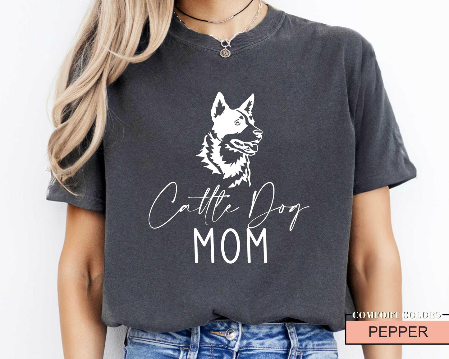 Cattle Dog Mom T-Shirt - Australian Red Heeler Breed Shirt