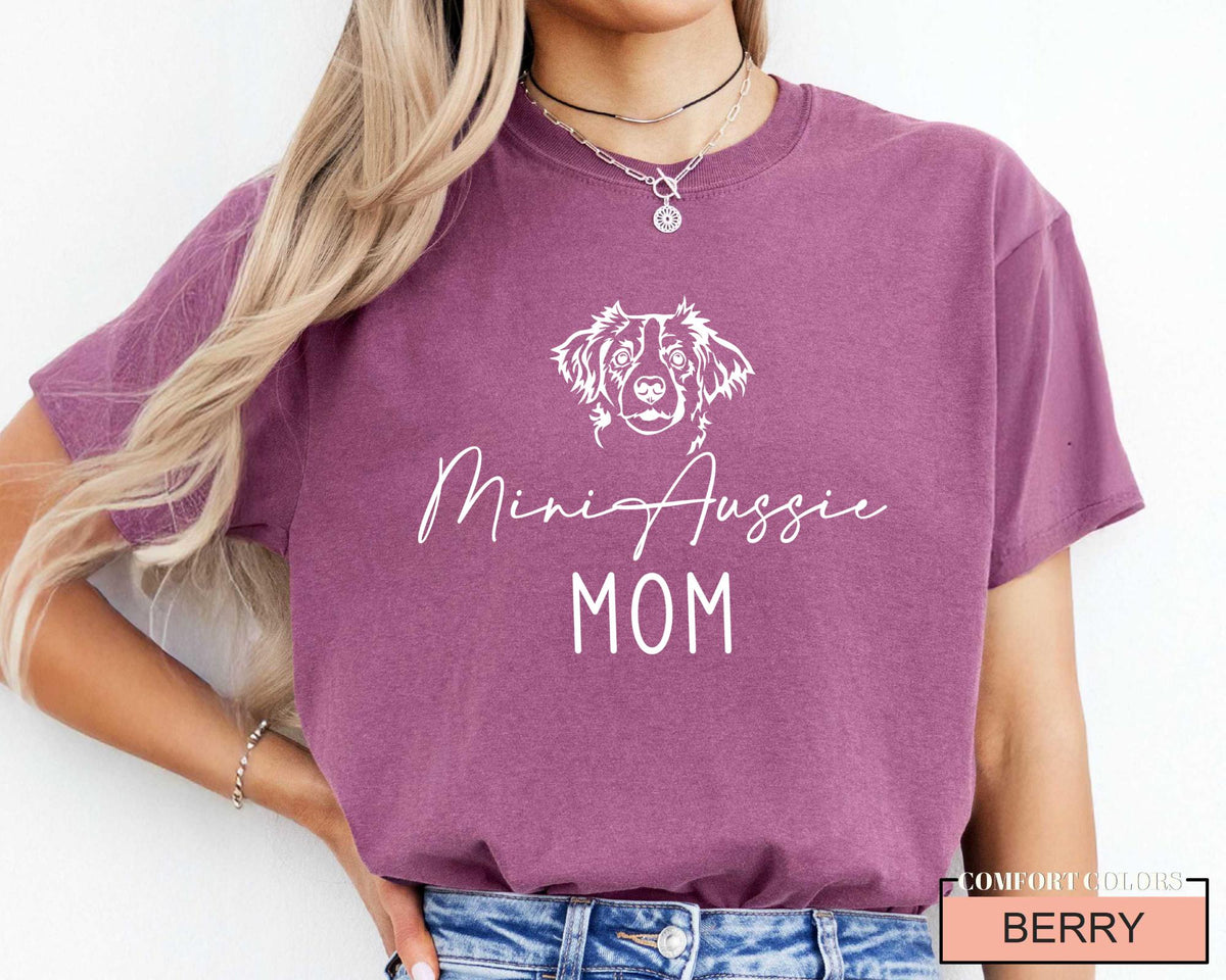 Mini Aussie Mom T-Shirt: Miniature Australian Shepherd Dog Gift
