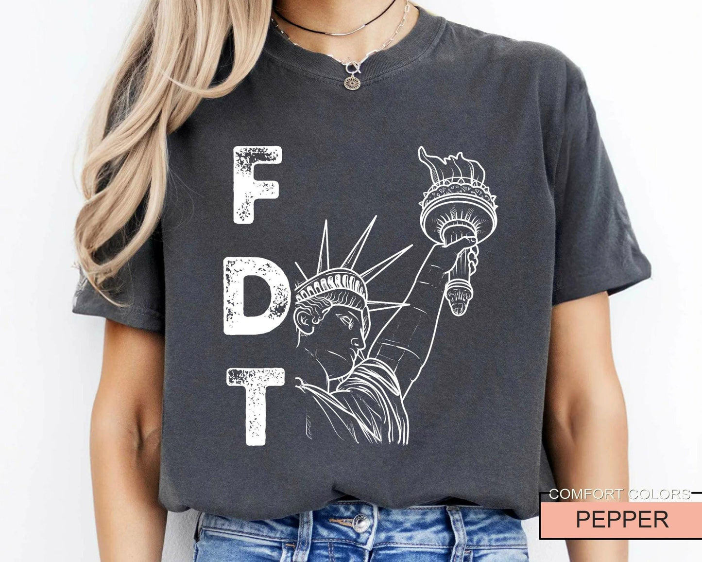 FDT Statue of Liberty Shirt, Political Statement Tee for Activists, Resist Protest Gift