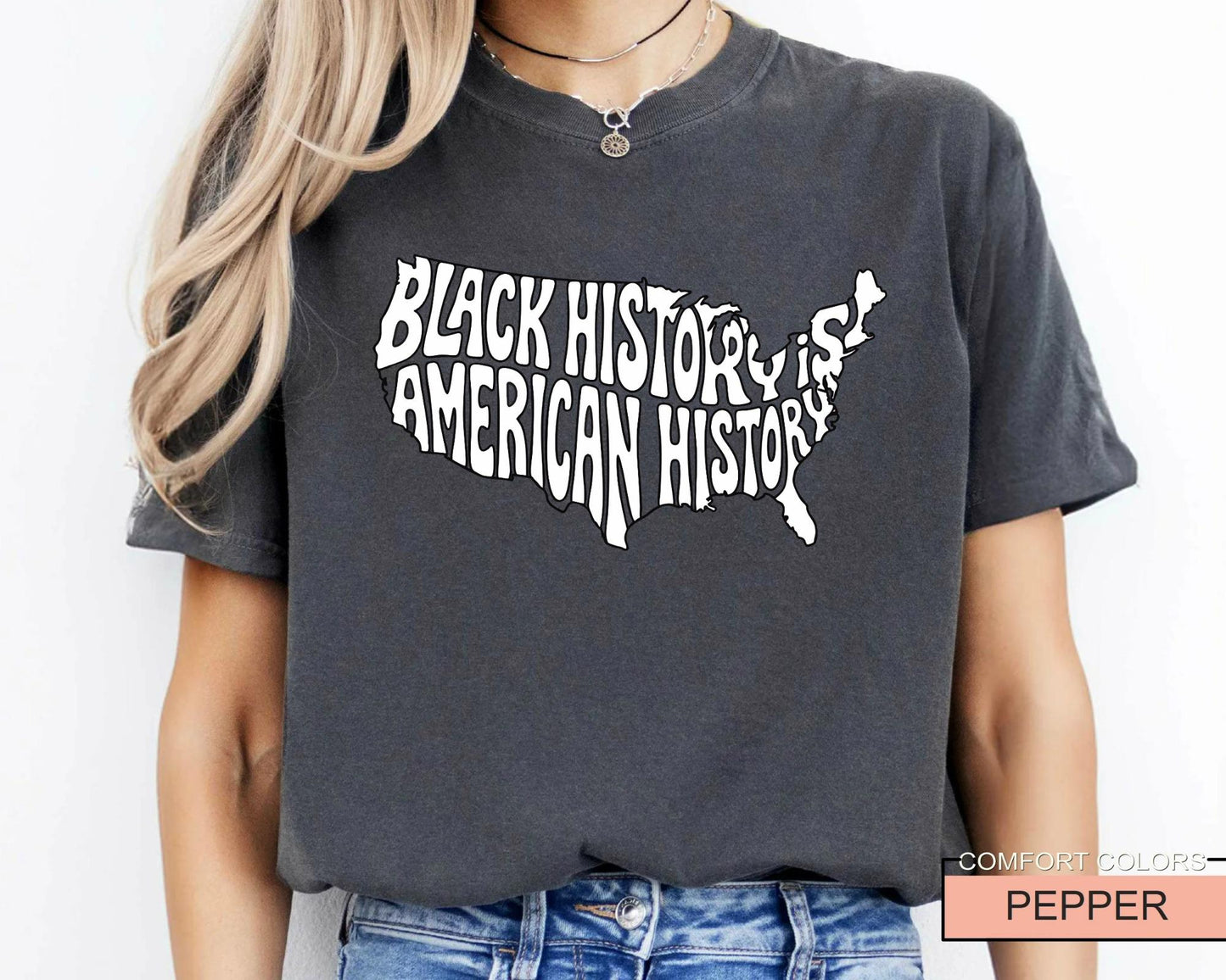 Black History is American History T-Shirt, Comfort Colors Tee