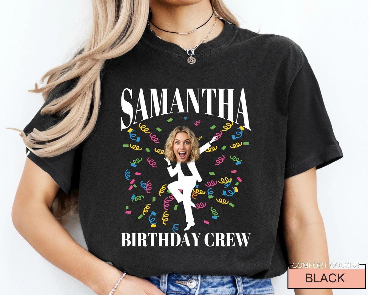 Funny Birthday Woman Face Photo Shirt, Matching Birthday Party Girl Group Tee