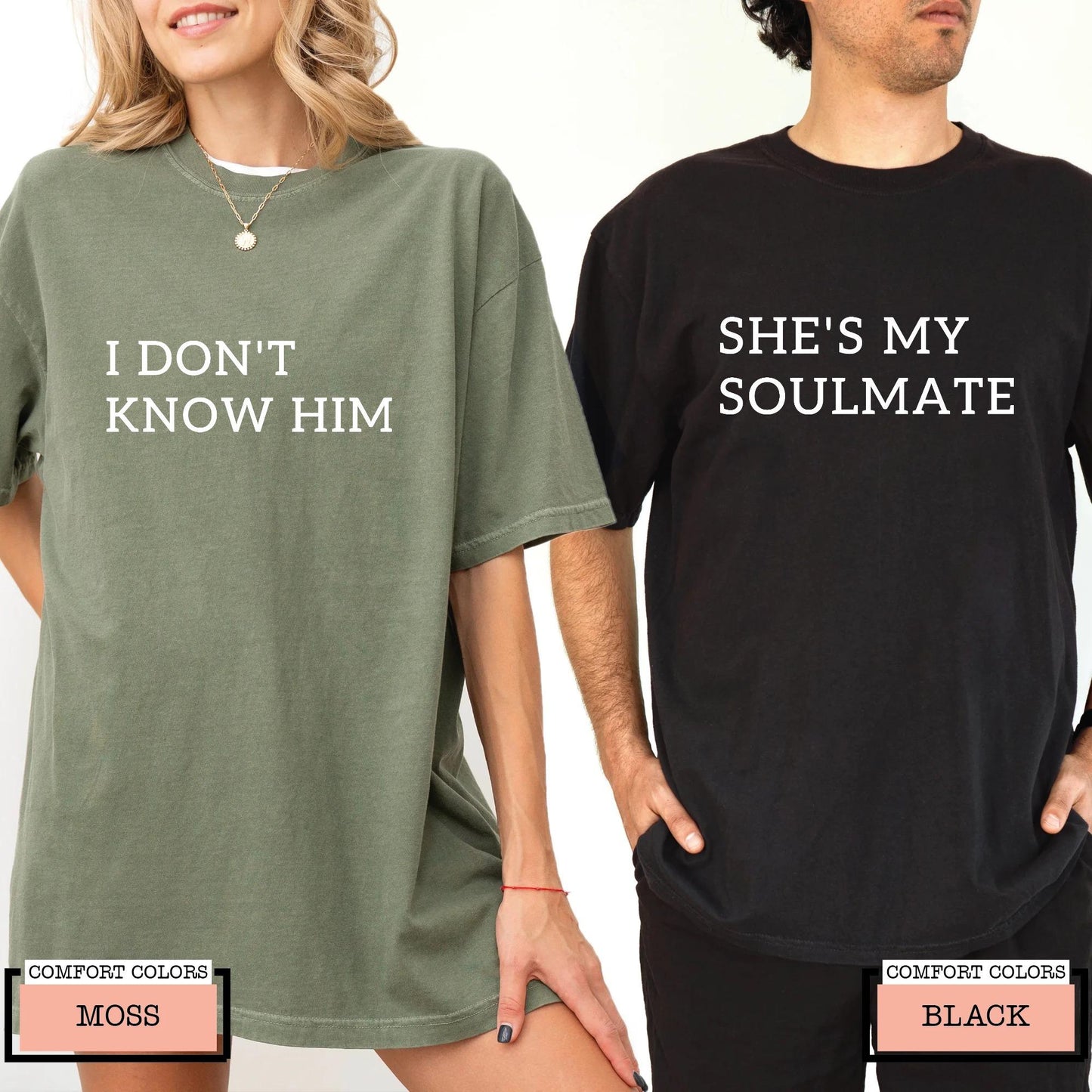 Funny Matching Couple Shirts – She's My Soulmate Tee