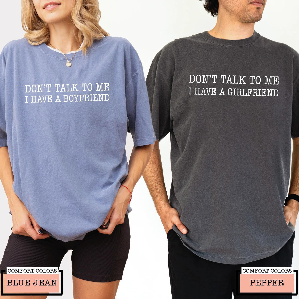 Funny Matching Couple Shirt, Don't Talk To Me I Have A Girlfriend Boyfriend Tee, Sarcastic Relationship Top