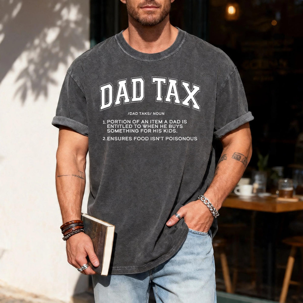 Funny Dad Tax T-Shirt - Father's Day Gift