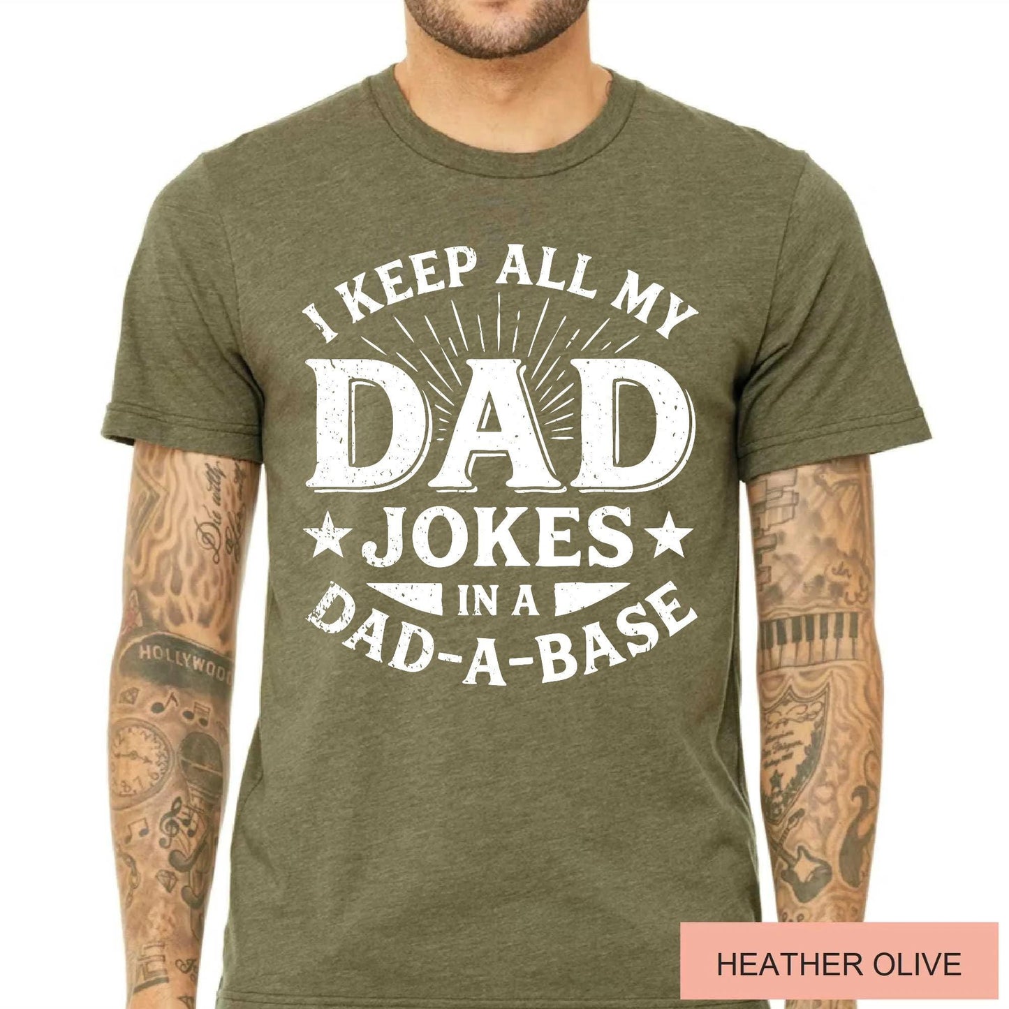 I Keep All My Dad Jokes In A Dad-a-base Shirt