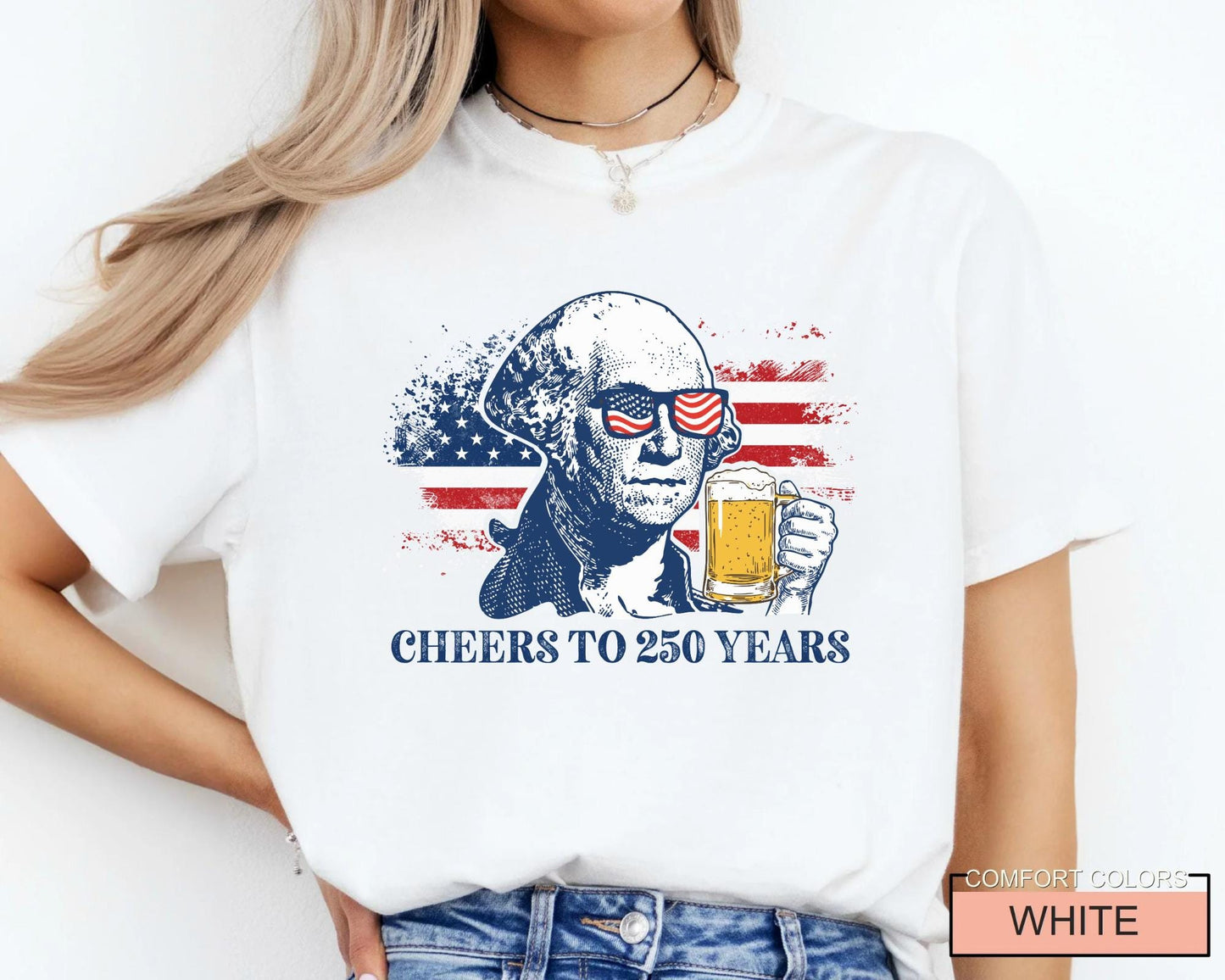 Funny George Washington 250 Years Shirt, Revolutionary War History Buff Cheers to 250 Years Tee