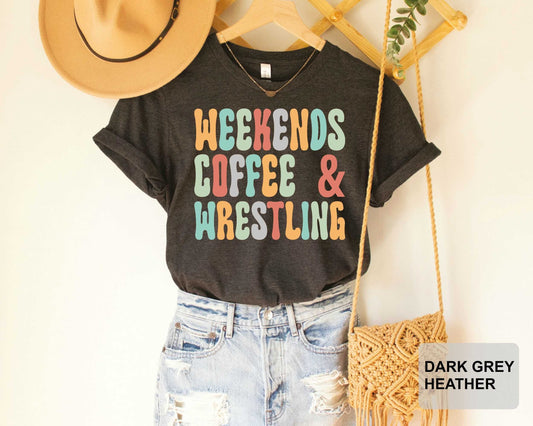 Weekends Coffee And Wrestling Shirt Wrestling Mom T-Shirt Coffee Lover Shirt Sports Mother Shirt