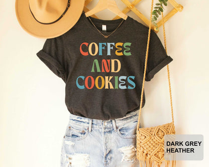 Coffee And Cookies Shirt Cookie Lover Gift Bakery Shirt Coffee Lover Shirt Cookie Dealer Shirt