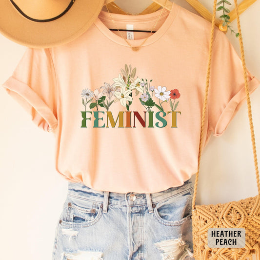 Floral Feminist Shirt Women Rights Shirt Feminist Gift Pro Choice Shirt Women Empowerment Shirt