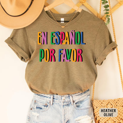 Spanish Teacher Shirt En Español Por Favor Shirt Maestra Bilingual Shirt Maestra Appreciation Latina Gift