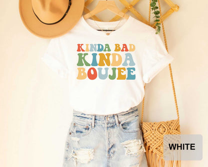 Kinda Bad Kinda Boujee Shirt Women's Fitness Shirt Tacos Shirt Funny Women Shirt