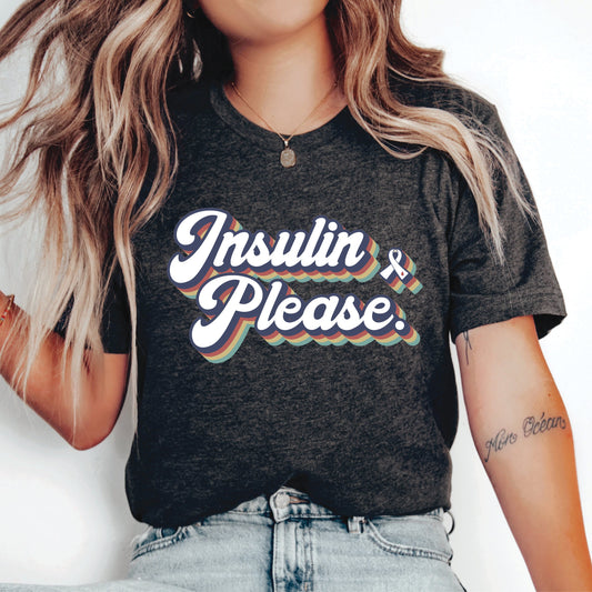 Insulin Please Shirt Diabetes Survivor Shirt Diabetes Awareness Shirt Pancreas Shirt Diabetes Type 1 Shirt