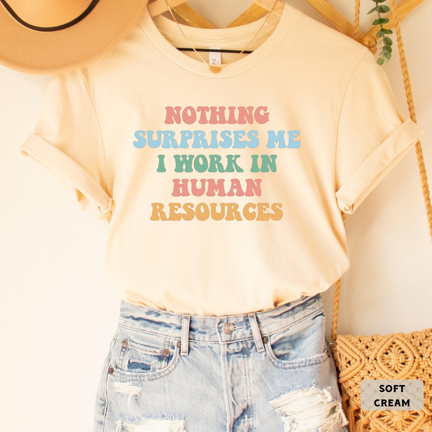 Funny Human Resources Shirt Nothing Surprises Me I Work In Human Resources Shirt Office Sayings Shirt Gift for HR