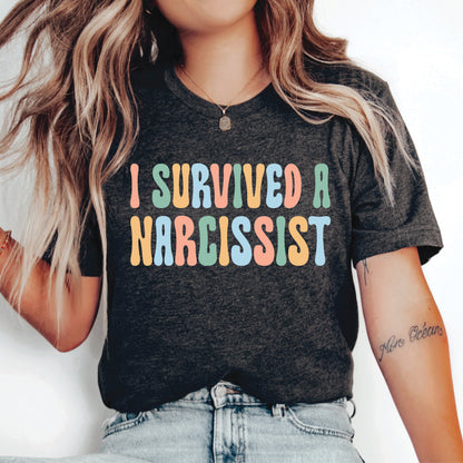 Funny Divorce Shirt I Survived A Narcissist Shirt Feminist Shirt Break Up Gift Mental Health Shirt