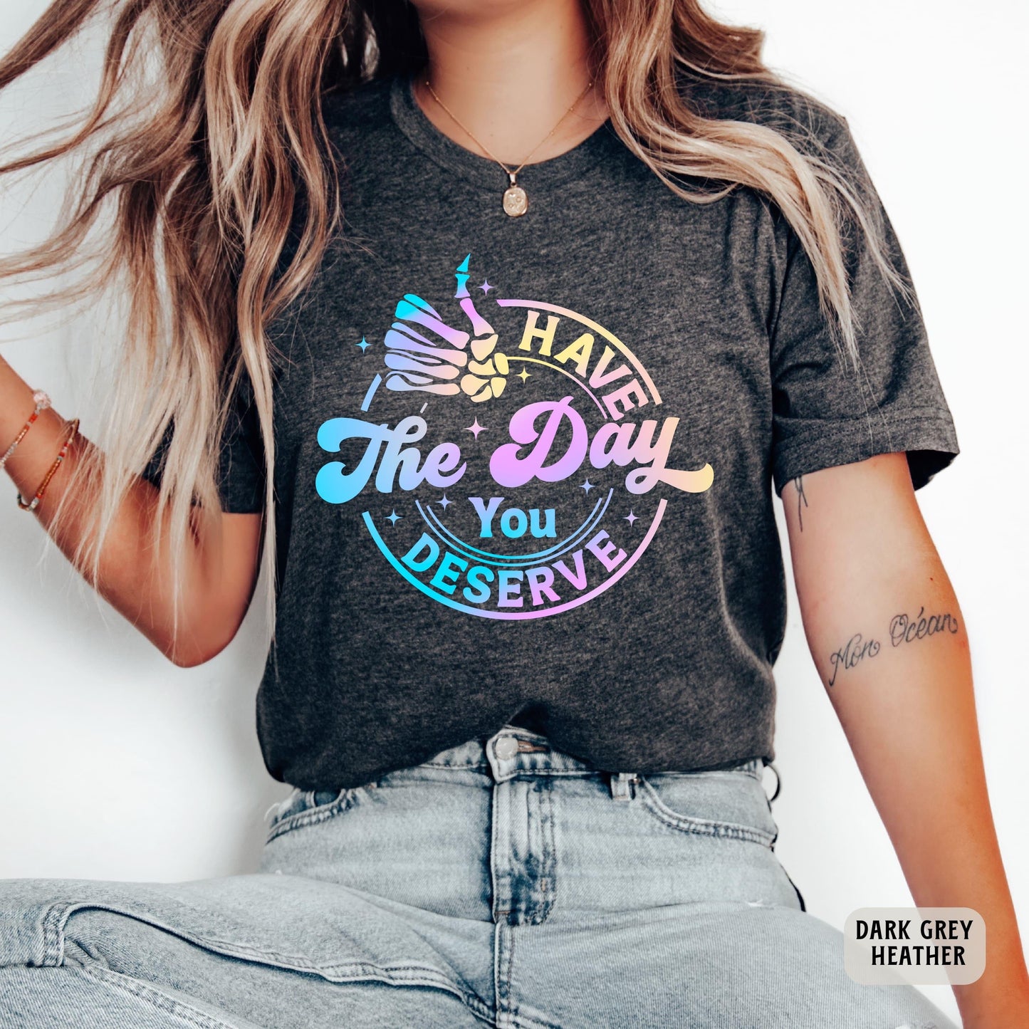 Motivational Skeleton Shirt Have The Day You Deserve Shirt Kindness Shirt Inspirational Shirt Positive Vibes Shirt