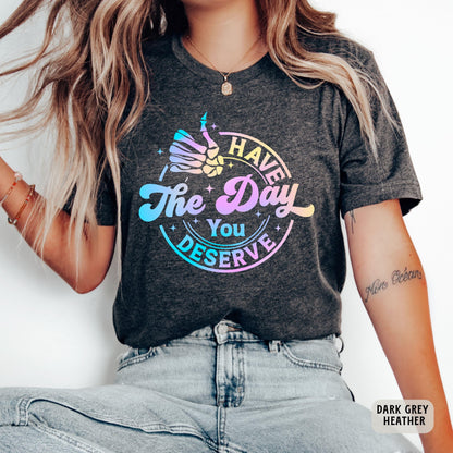 Motivational Skeleton Shirt Have The Day You Deserve Shirt Kindness Shirt Inspirational Shirt Positive Vibes Shirt
