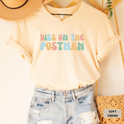 Postal Worker Shirt Dibs On The Postman Shirt Mail Carrier Gift Mailman Wife Shirt Funny Postman Shirt