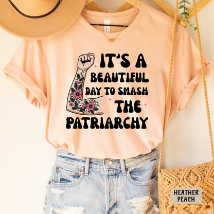 Smash The Patriarchy Shirt Equal Rights Shirt Girl Power Shirt Feminist Shirt Human Rights Shirt