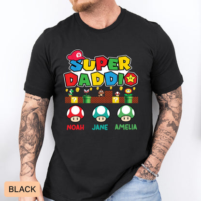 Personalized Super Daddio Shirt with Kids Names Gift For Daddy Matching Family Shirt Gaming Dad Shirt