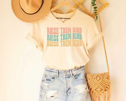 Raise Them Kind Shirt Motherhood Shirt Gift for Wife Mama Shirt First Mother's Day Gifts for Women Mom Life
