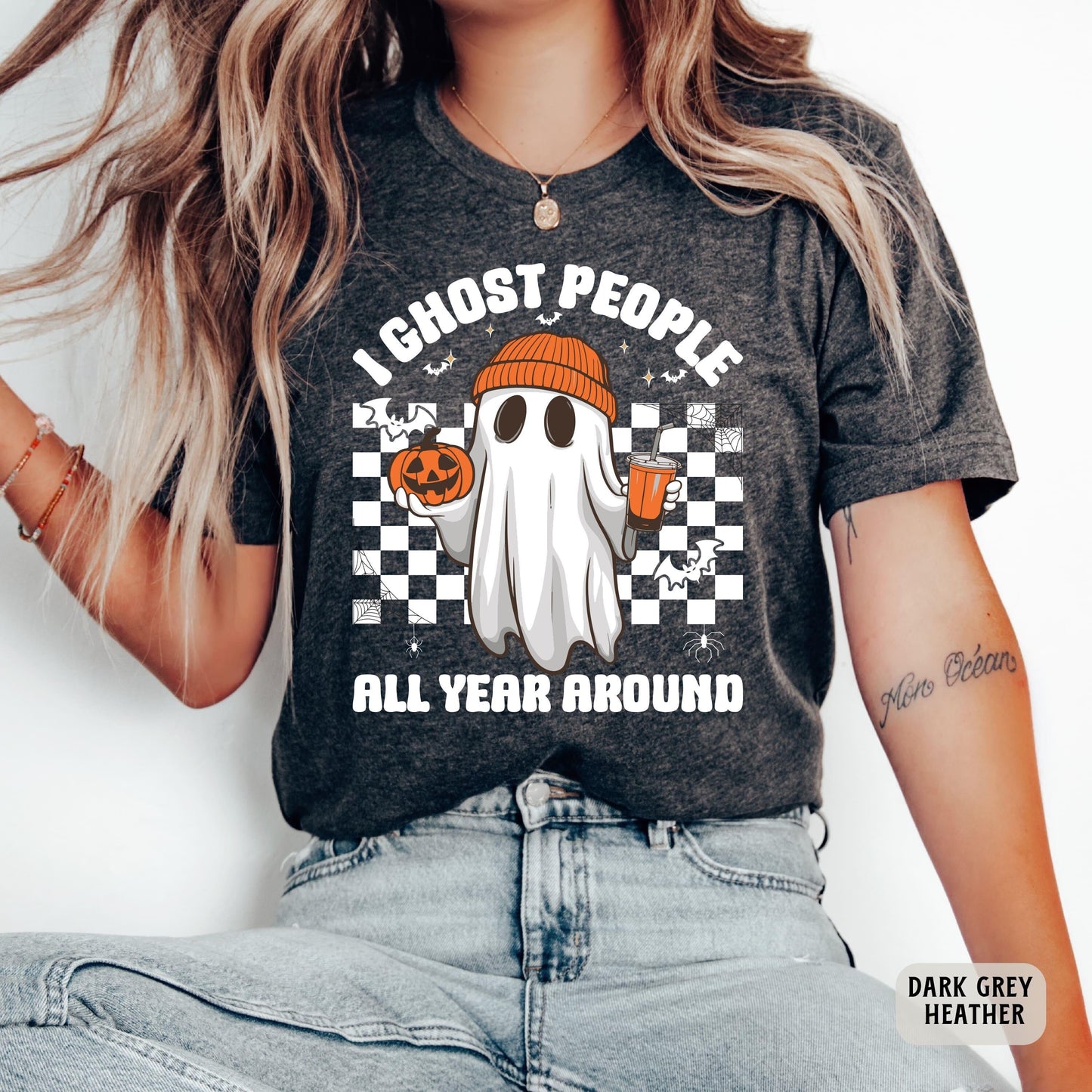 Funny Halloween Shirt I Ghost People All Year Around Shirt Halloween Party Shirt Spooky Vibes Shirt