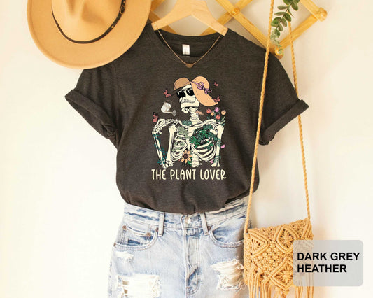 The Plant Lover Shirt Skeleton Graphic Shirt Plant Lady Gift Plant Mom Shirt Gardening Shirt