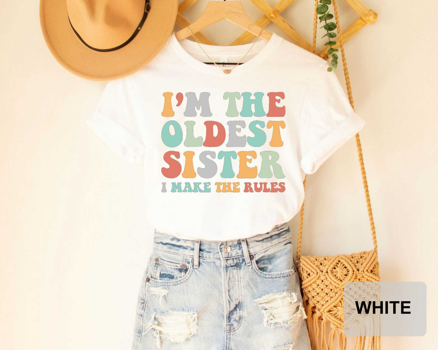 Funny Sibling Shirt I'm The Oldest Sister I Make the Rules Shirt Funny Family Shirt Oldest TShirt