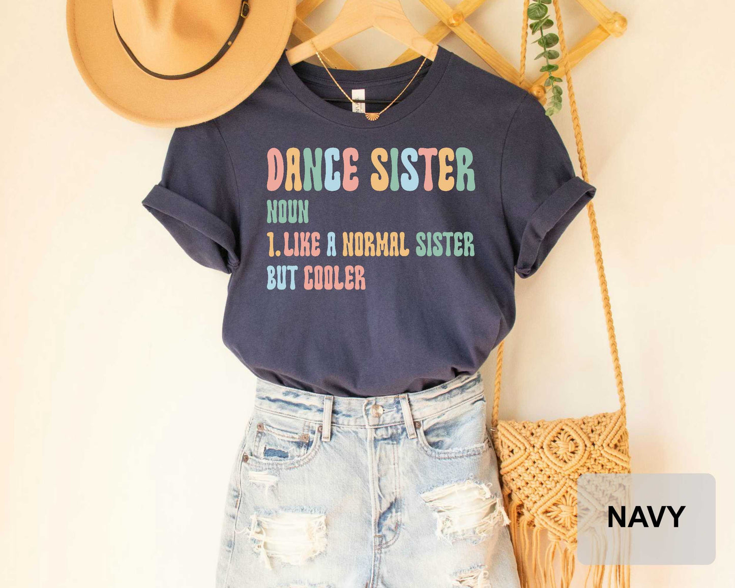 Dance Sister Shirt Dancer Gift for Women Ballet Dancer Shirt Dance Lover Shirt Dance Mom Shirt