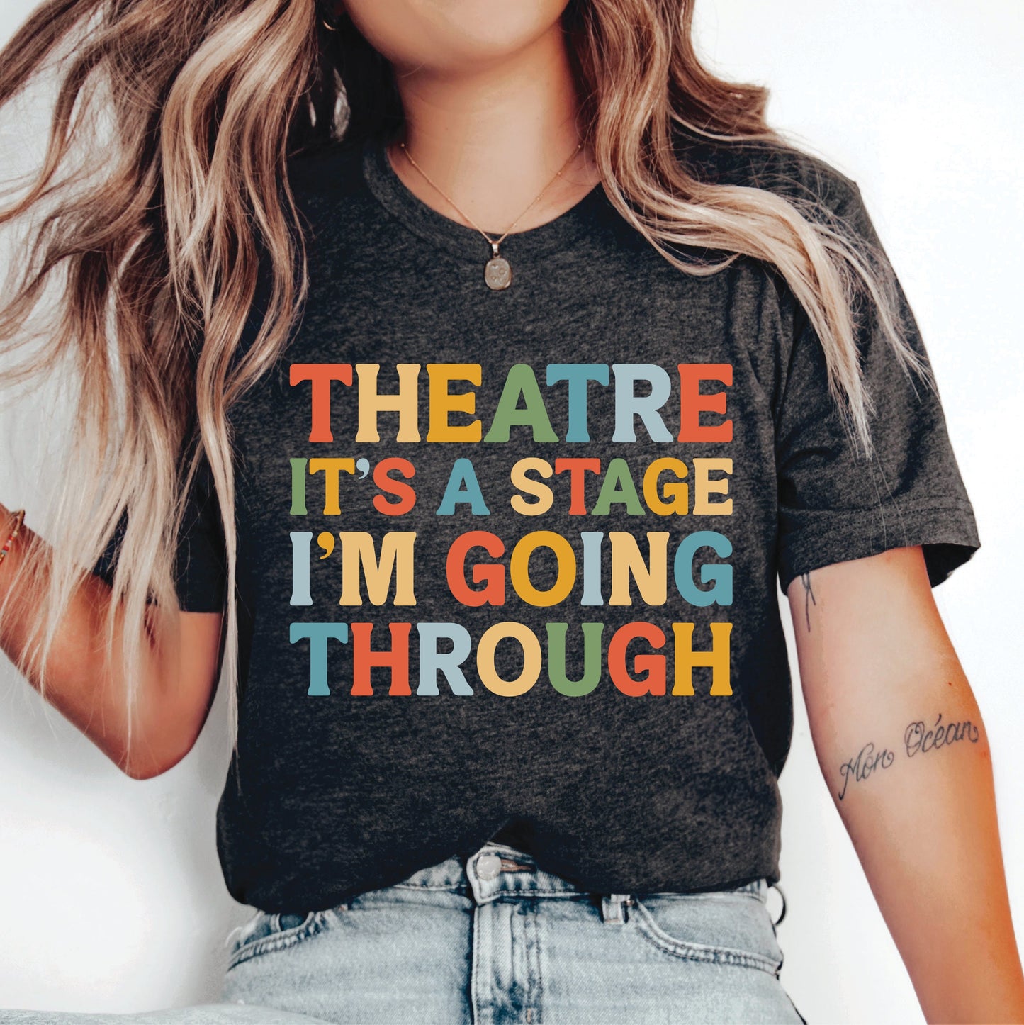 Theatre Lover Shirt Drama Teacher Shirt Theater It's a Stage I'm Going Through Shirt Stage Play Gift