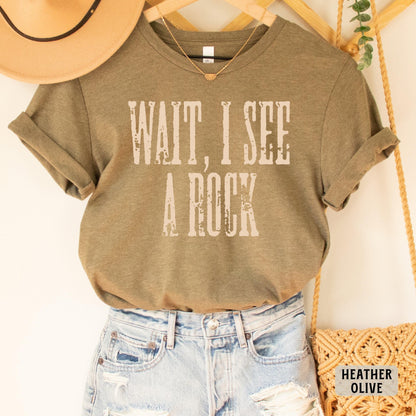 Geologist Shirt Wait I See A Rock Shirt Geology Student Gift Rockhound Shirt Geology Teacher Shirt