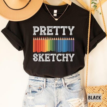 Art Teacher Shirt Sketchy Shirt Gift for Art Lover Sketching Shirt Artist Shirt