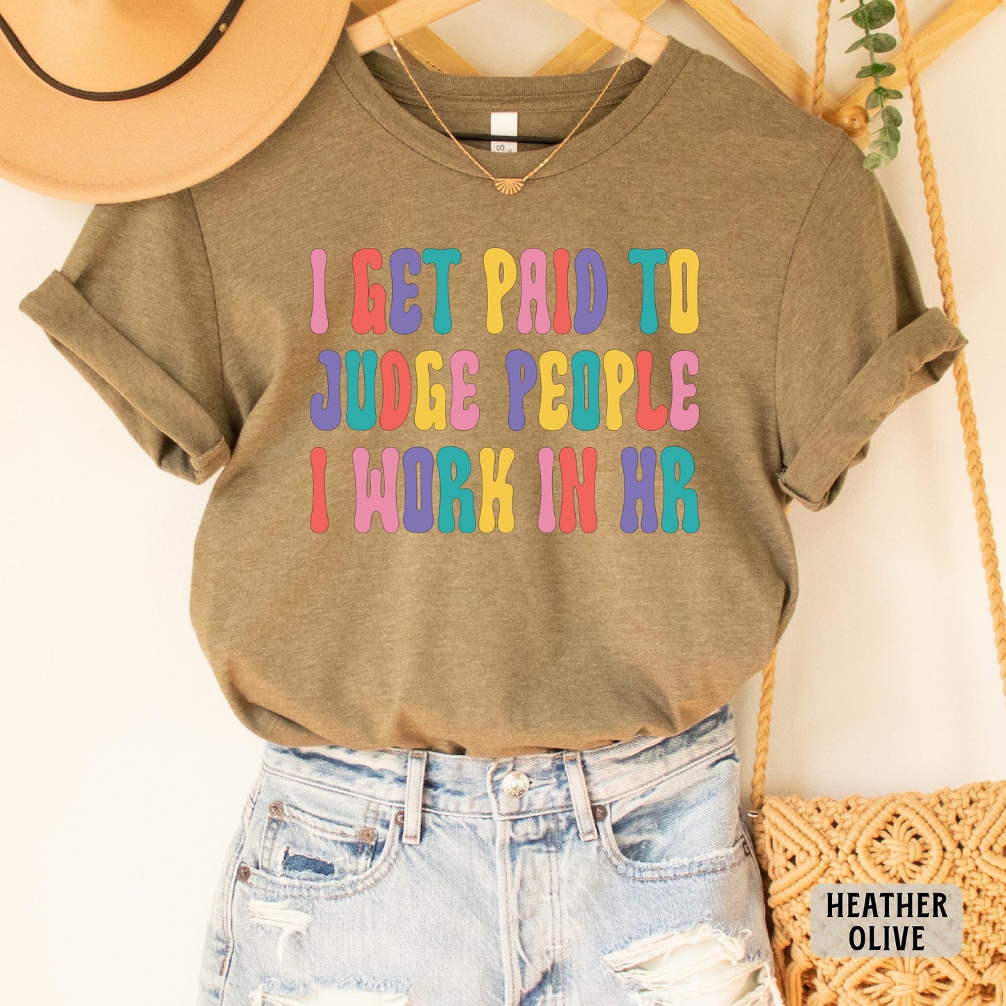 Funny HR Shirt I Get Paid To Judge People I Work In HR Shirt Coworker Gift Human Resources Shirt