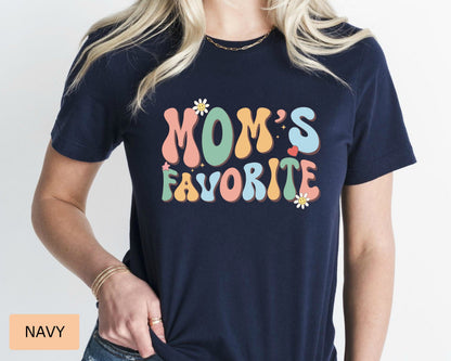 Mom’s Favorite Shirt Mama’s Favorite Daughter Shirt Funny Daughter Shirt Gift For Best Child Shirt