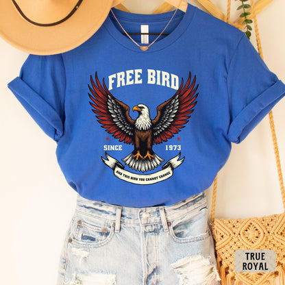 Free Bird Shirt America 1973 Shirt Rock Lover Shirt Independence Day Shirt Retro Music Shirt