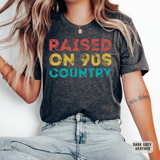 Raised On 90s Country Shirt Country Music Lover Shirt Southern Farm Shirt Country Concert Shirt Farm Fall Shirt