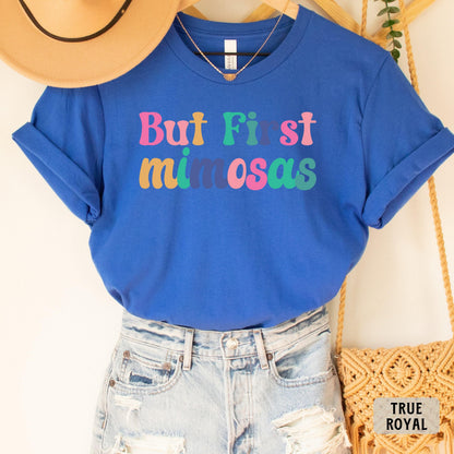 Funny Brunch Shirt But First Mimosas Shirt Cocktails Shirt Bachelorette Shirt Drunk Bridal Shower Shirt