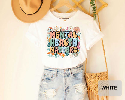 Mental Health Matters Shirt Counselor Shirt Anxiety Shirt Inspirational Shirt Psychologist Shirt