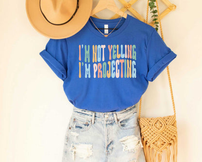 I'm Not Yelling I'm Projecting Theatre T-Shirt Teacher Gift Actor Actress Shirt