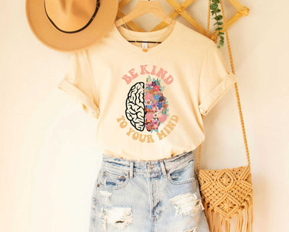 Be Kind To Your Mind T Shirt, Floral Brain Shirt, Mental Health Tee, Mindfulness Shirt