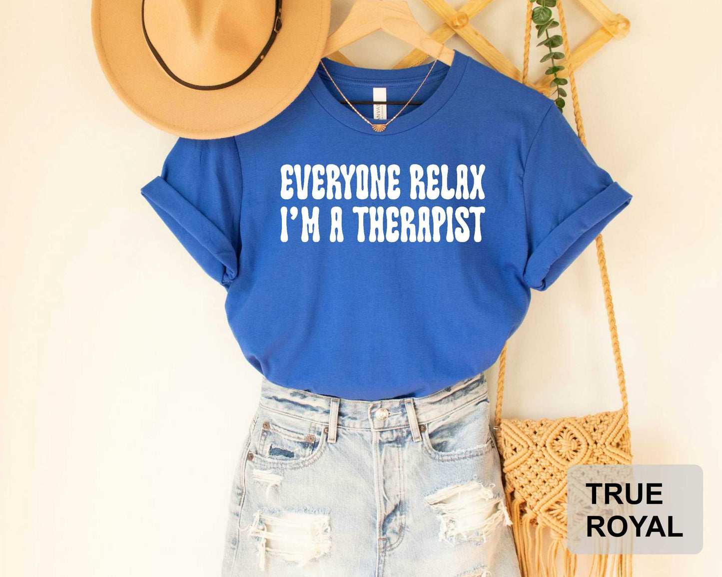 Everyone Relax I'm A Therapist Shirt, Mental Health Awareness Tee, Gift for Therapist, Therapy Shirt