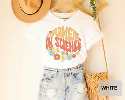 Women In Science Shirt Scientist Gift Science Teacher Shirt Women Power Shirt Science Lover Shirt