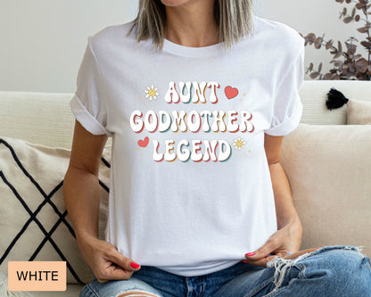 Funny Godparent Shirt Aunt Godmother Legend Shirt Grandma Shirt Funny Aunt Gift Godmother Proposal Shirt