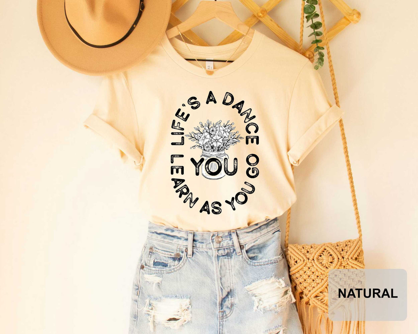 Country Shirt Life's a Dance You Learn as You Go Shirt Inspirational Shirt Motivational Shirt