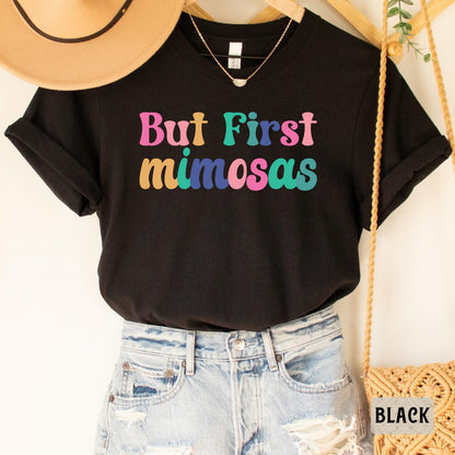 Funny Brunch Shirt But First Mimosas Shirt Cocktails Shirt Bachelorette Shirt Drunk Bridal Shower Shirt